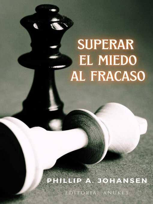 Title details for Superar el Miedo al Fracaso by Guillermo Pegoraro - Available
